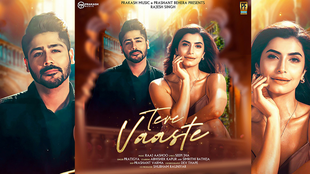 Prakash Music Launches Its First Hindi Song – Tere Vaaste Out Now!